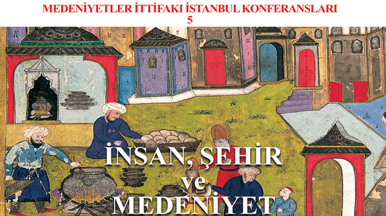 Medeniyetler İttifakı İstanbul Konferansları-5 Medeniyetler İttifakı İstanbul Konferansları-5