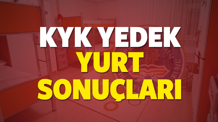 KYK 3. yedek yurt başvuru sonuçları bugün açıklanacak mı? KYK 3. yedek yurt başvuru sonuçları bugün açıklanacak mı?