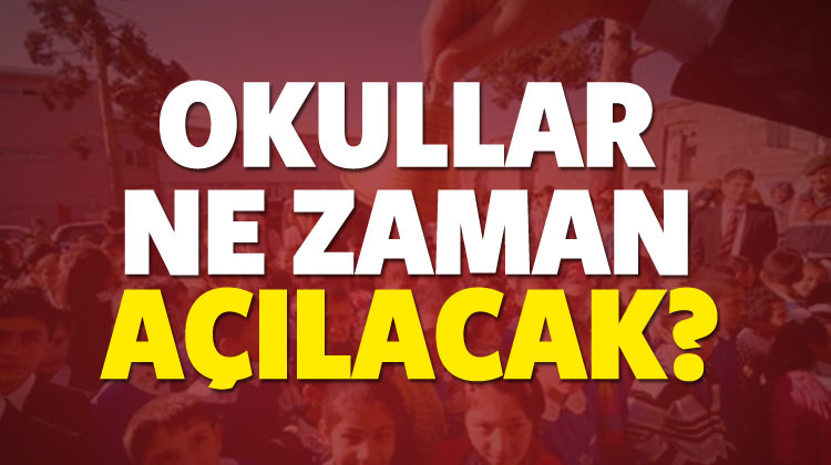 2017 - 2018 Okullar ne zaman açılıyor? 2017 - 2018 Okullar ne zaman açılıyor?