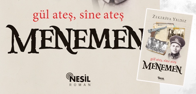 Menemen, Gül Ateş Sîne Ateş Menemen, Gül Ateş Sîne Ateş