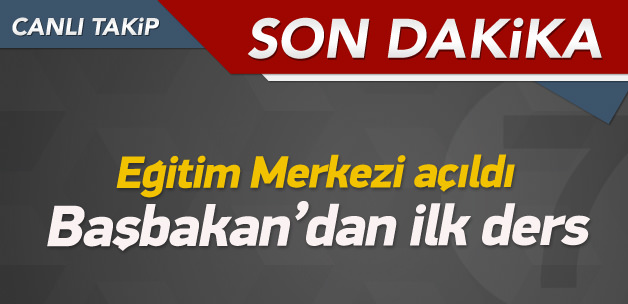 Başbakan'dan ilk ders