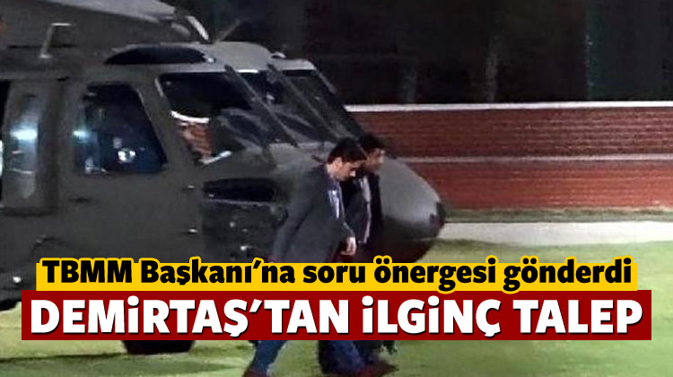 Demirtaş'tan ilgin&ccedil; talep