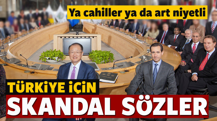 D&uuml;nya Bankası'ndan skandal T&uuml;rkiye yorumu