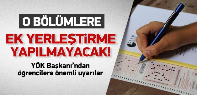 Yeni bölümlere ek yerleştirme yok