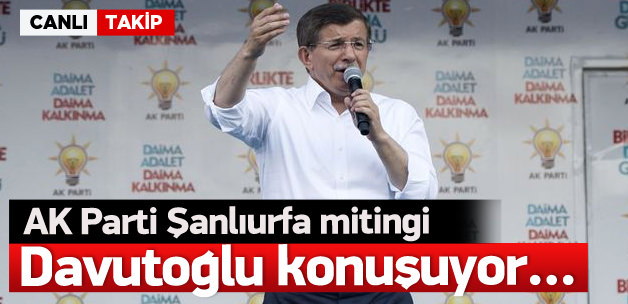 Başbakan Davutoğlu Şanlıurfa'da konuşuyor