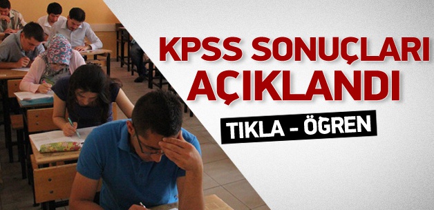 KPSS sonuçlarını açıkladı / TIKLA ÖĞREN